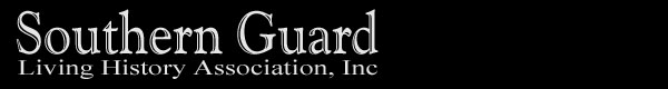 Southern Guard Living History Association Forums
